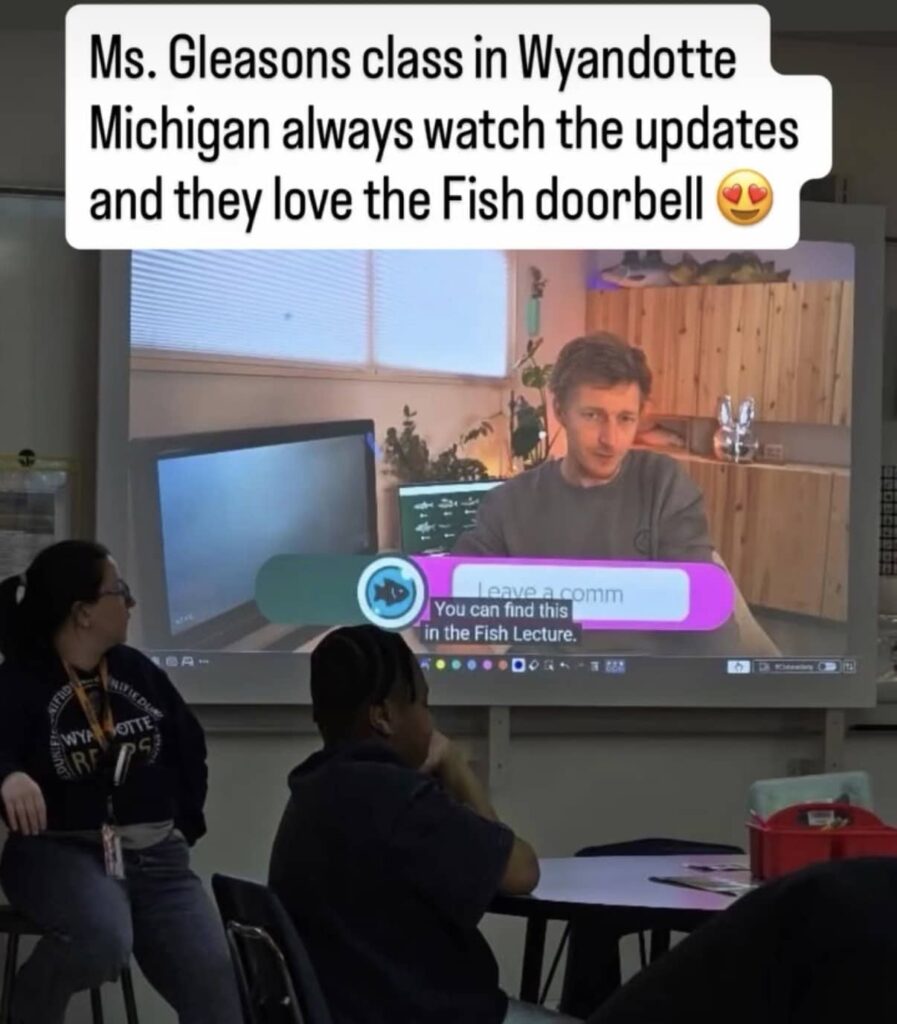 A class watches the Fish Doorbell livestream. The image says: “Mr. Gleason’s class in Wyandotte, Michigan always watch the updates and love the Fish Doorbell.”